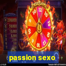 passion sexo